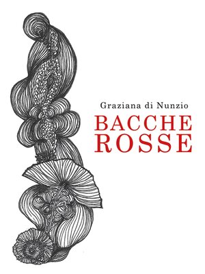 cover image of BACCHE ROSSE